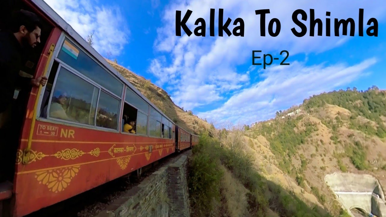 Most Beautiful Journey Of Life || Ep-2 || Kalka To Shimla By Toy Train || Winter Spiti Valley Trip