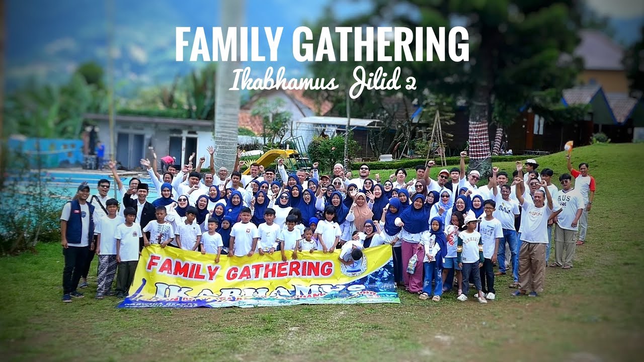 Family Gathering Ikabhamus Jilid 2 / 03-04 Januari 2026 / Part Arrasyidiyah