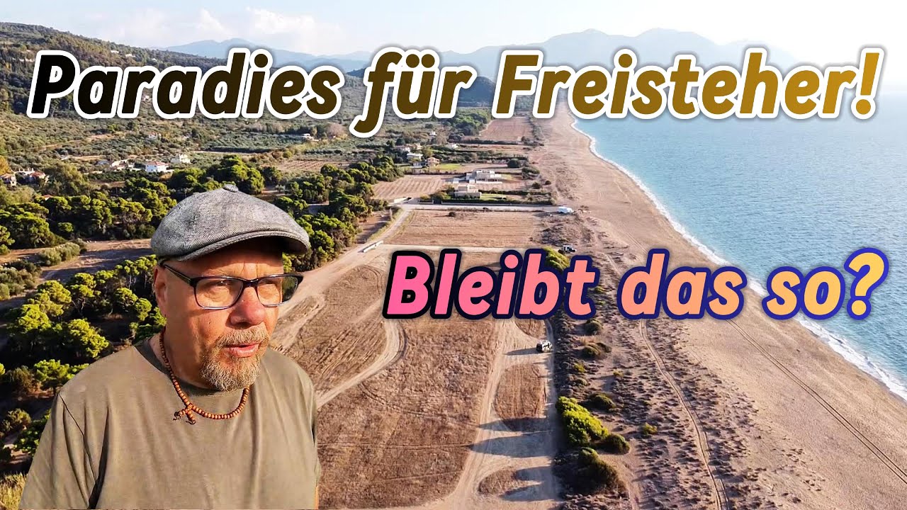Paradies für Freisteher! / Bleibt das so? - Peloponnes