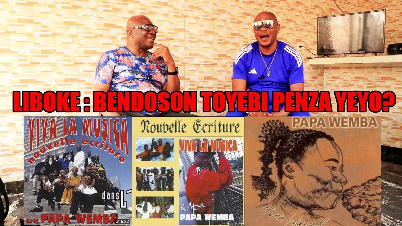 EST CE QUE OYO BENDOSON OYO NGAI NAYEBI? PO BA VÉRITÉS AZOBIMISA AWA JE CROIS EKOSALA RETOUR...