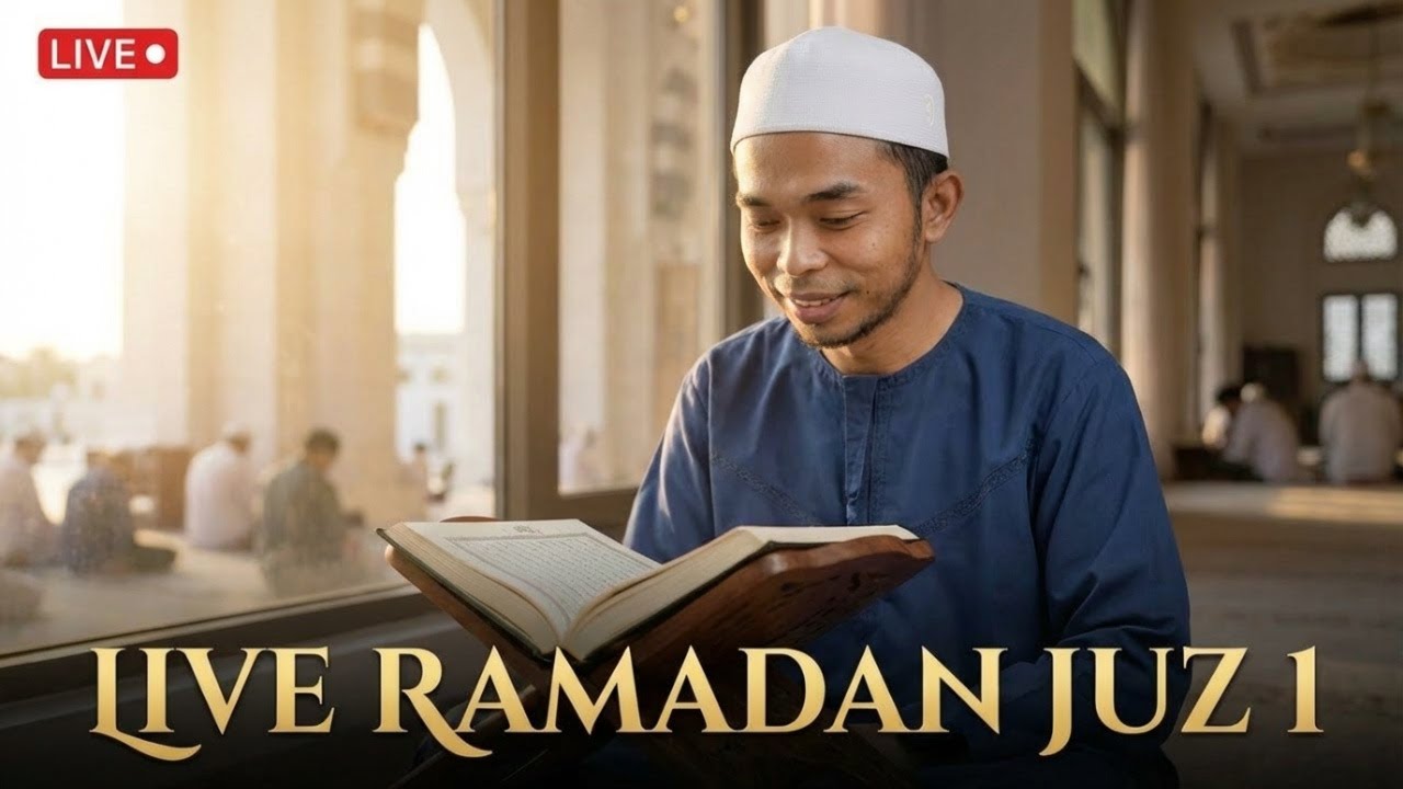 LIVE 🔴 Ramadan 1447H Quran Recitation | Juz 1 Full Tadarus (Al-Fatihah & Al-Baqarah 1–141)