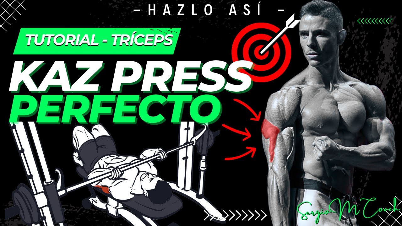 KAZ PRESS: TÉCNICA, TUTORIAL  PASO A PASO Y CLAVES PARA HIPERTROFIA EN TUS TRICEPS