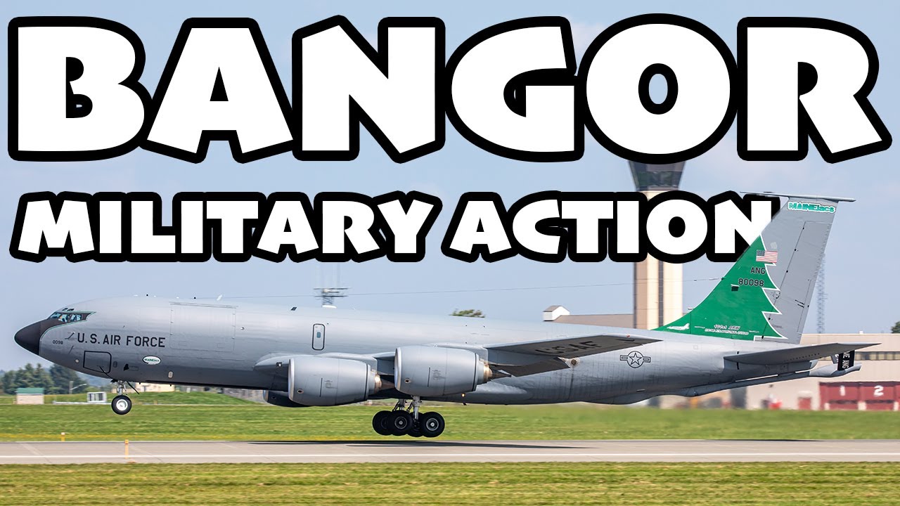 Incredible Military action! The BEST of Bangor Airport (BGR/KBGR)