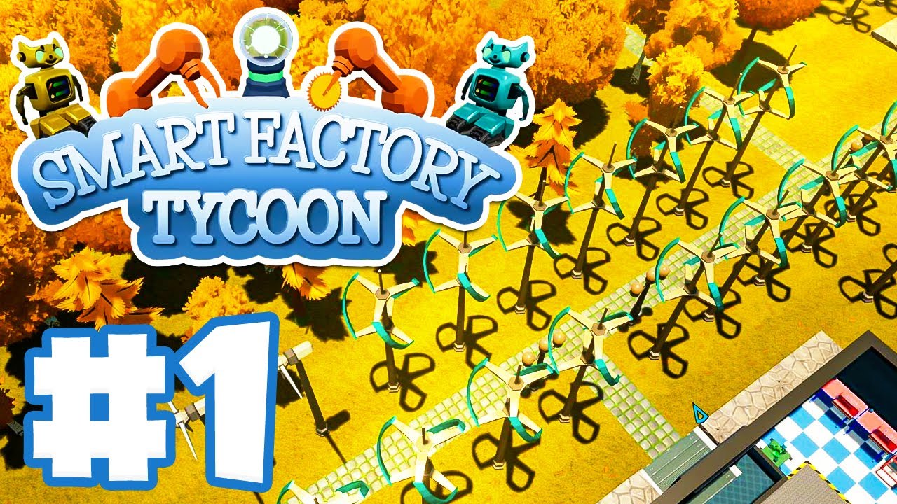 Building a Thriving Factory! | Let's Play: Smart Factory Tycoon | Ep 1