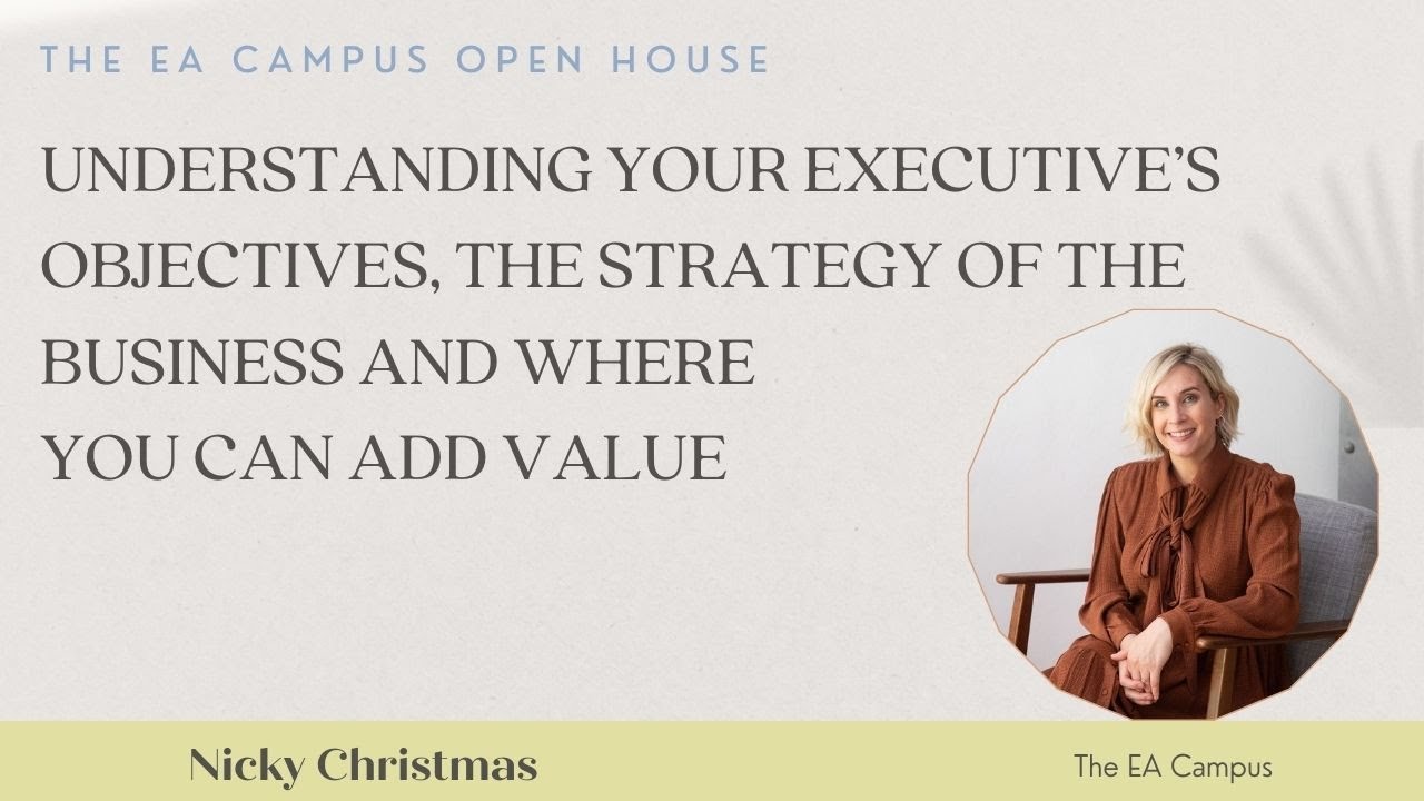 How Executive Assistants can understand their Executive's objectives