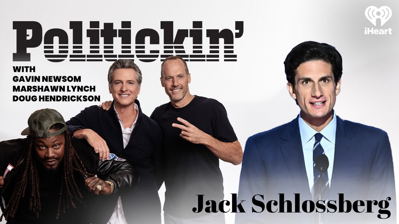 Defining Your Own Legacy With Jack Schlossberg | Politickin Podcast
