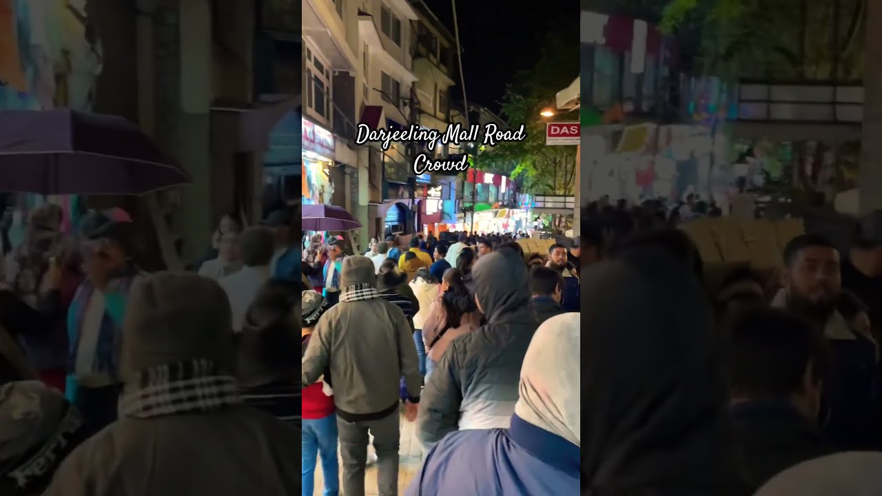 Darjeeling Mall Road 😎 #mallroad #darjeeling #crowd #market #nightout #sahabazvlogs #travel #wow