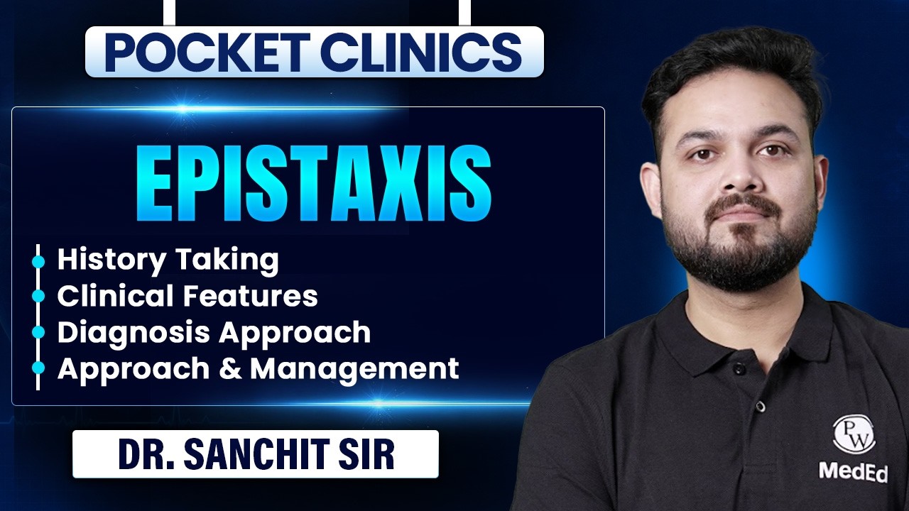 Pocket Clinics | Epistaxis | Dr. Sanchit Sir | MBBS