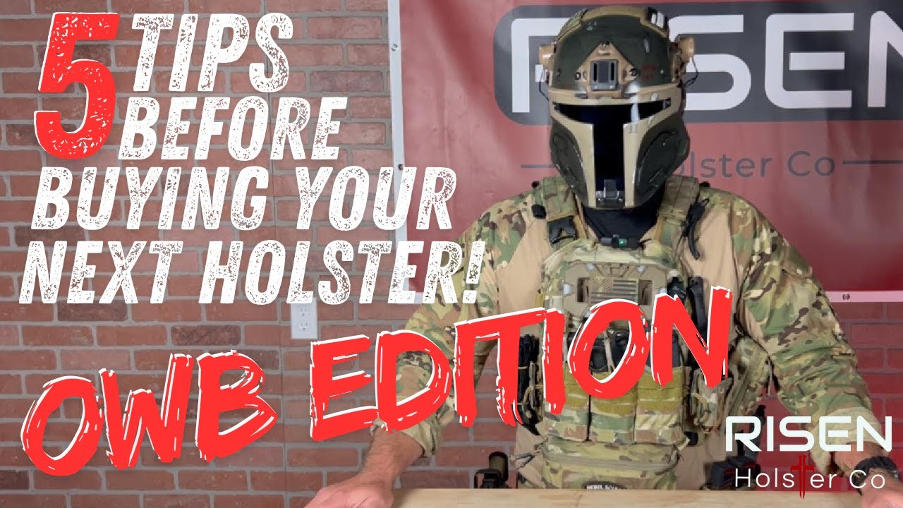 TOP 5 Tips Before Buying Your Next OWB Holster!