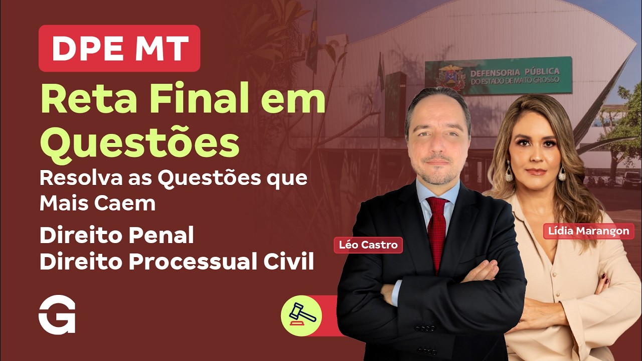 Concurso DPE MT | Reta Final em Questões: Direito Penal e Direito Processual Civil