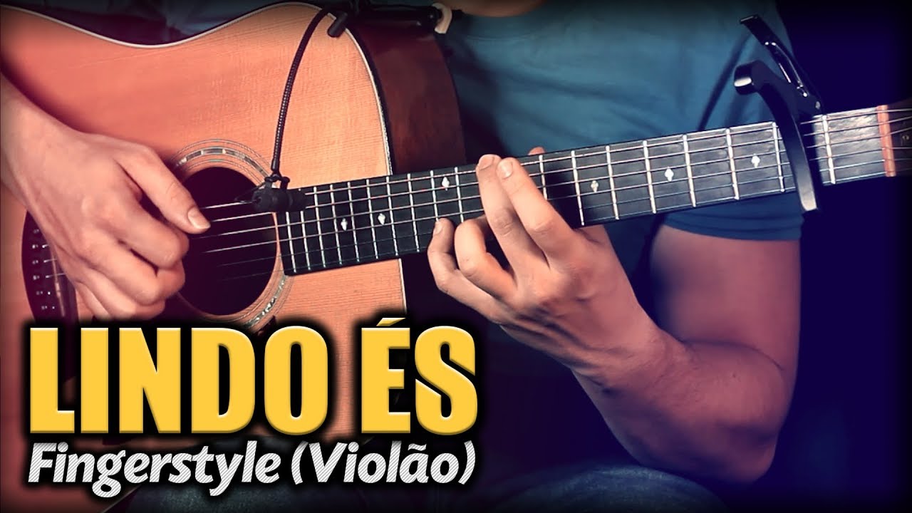 Lindo És (Violão SOLO) Fingerstyle by Rafael Alves