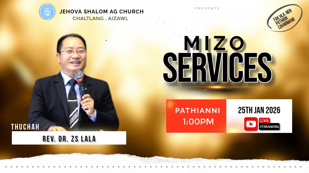 MIZO SERVICES @1:00PM | REV. DR. ZS LALA | 25TH JAN 2026