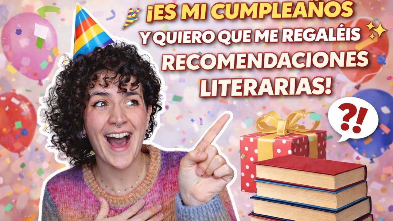 🎁Te dejo elegir: ¿qué libros me regalarías por mi cumpleaños?🎁