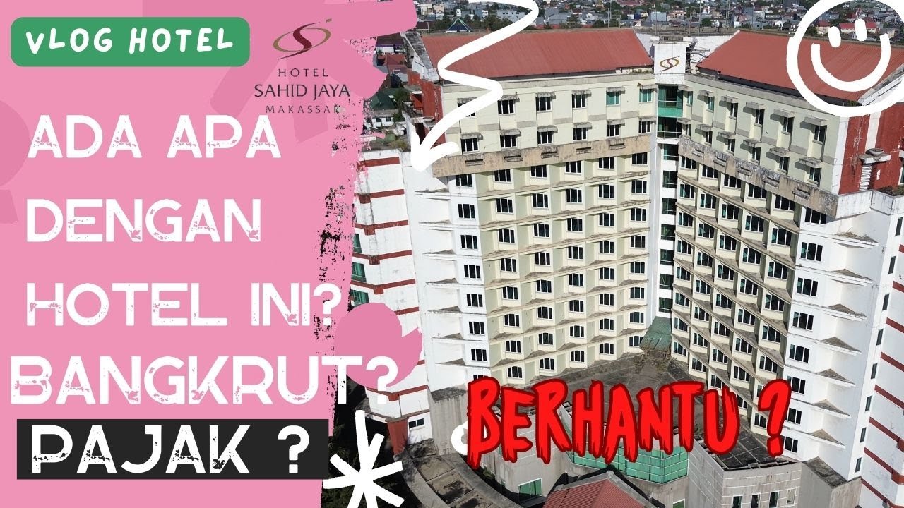 SAHID JAYA HOTEL MAKASSAR - VLOG HOTEL 23