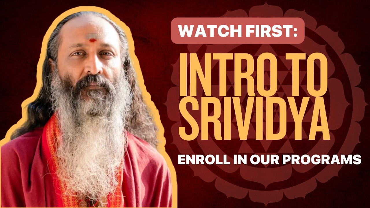 An Introduction to Sri Vidya from Guruji Sri Chaitanya | Mahavidya Sadhana Centre