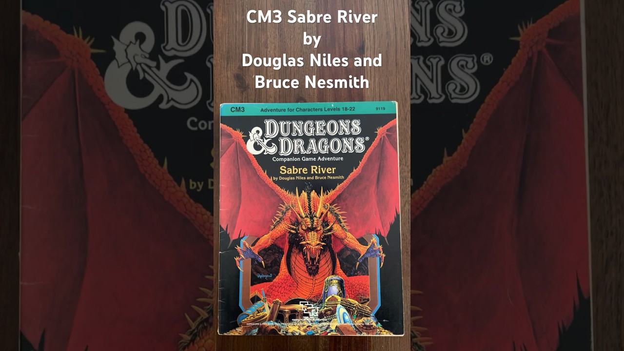 CM3 Sabre River by Douglas Niles and Bruce Nesmith - a BECMI D&D adventure module