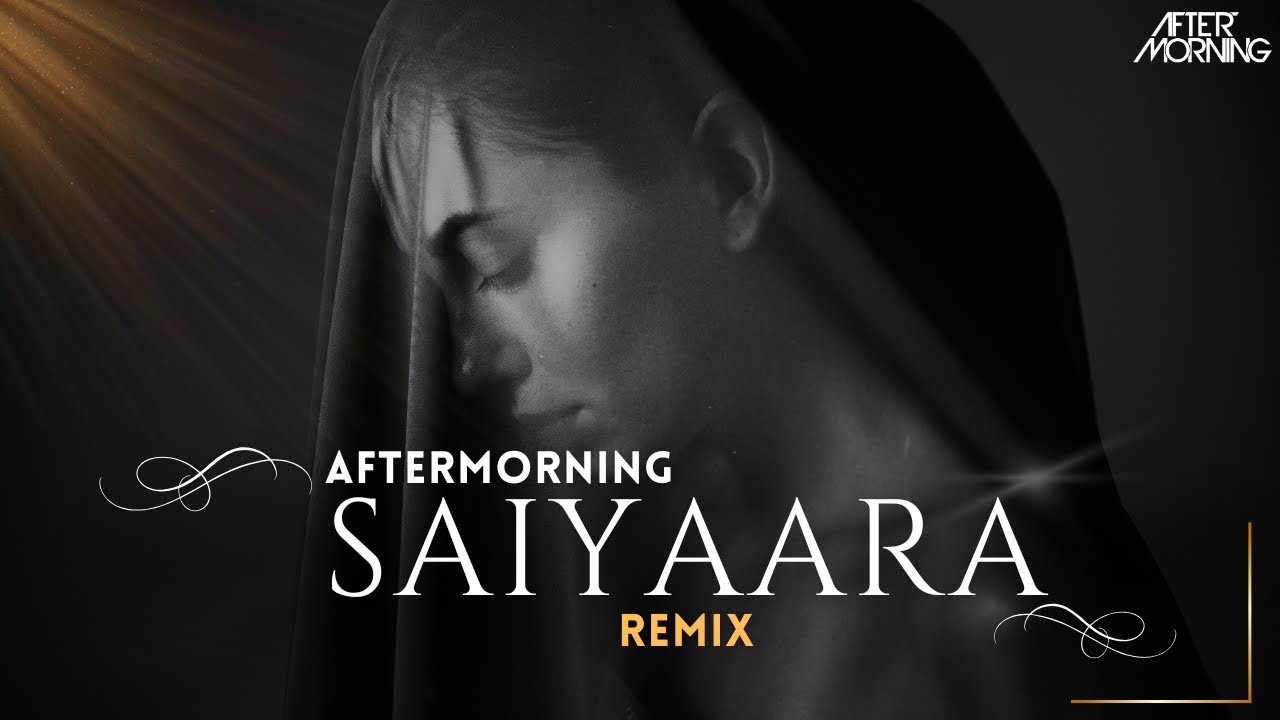 Saiyaara Remix | Faheem Abdullah | Aftermorning | Ishq