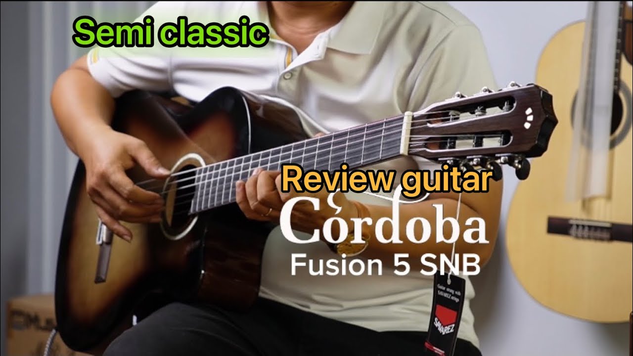 Review guitar Cordoba Fusion 5 SNB.