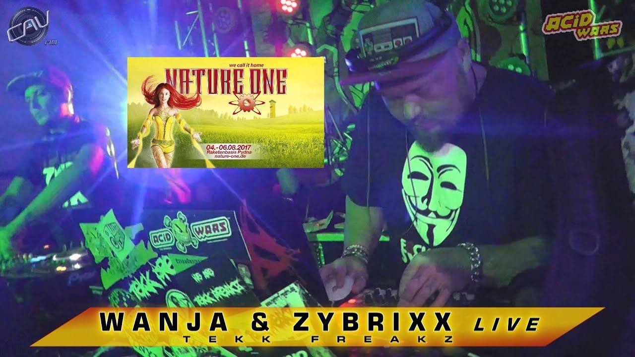 Nature One 2017 - Wanja & Zybrixx (Live) @ Acid Wars & Fusion Club - 05.08.2017
