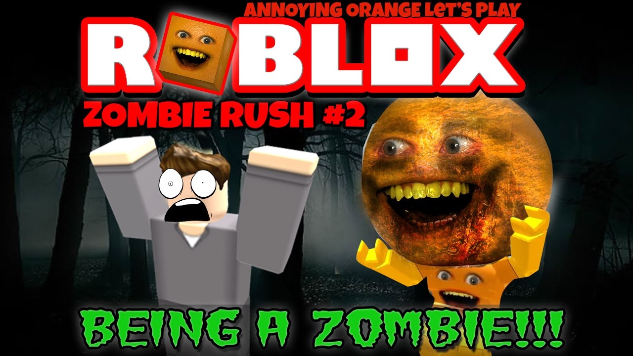 Annoying Orange Plays - ROBLOX: Zombie Rush #2 (Playing as 'Splody Zombie!)
