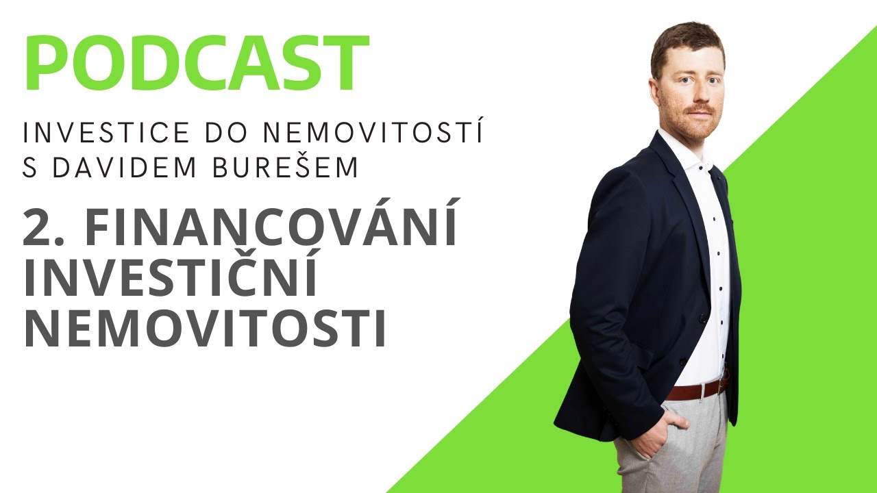 2. Financování investiční nemovitosti - Michal Šimoník | Proces investice do nemovitostí