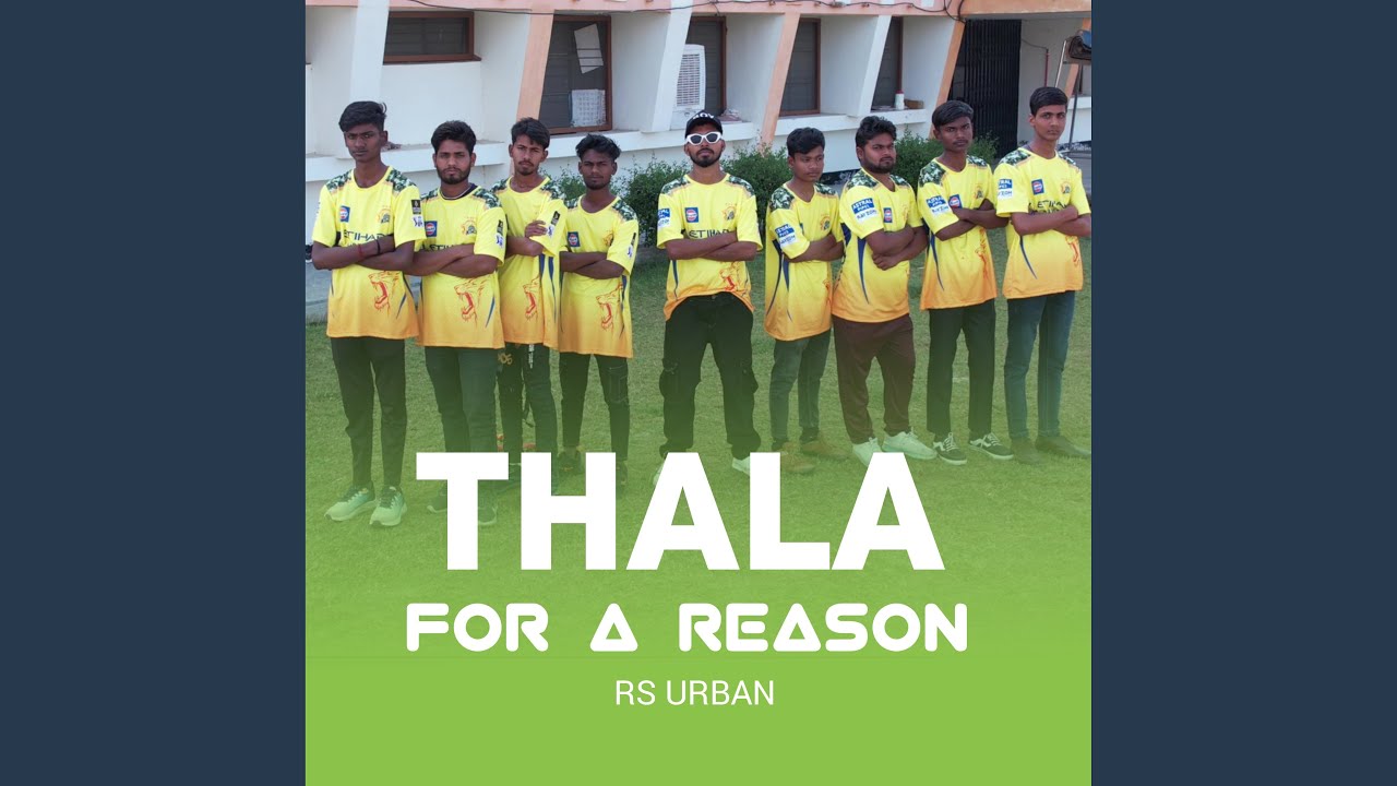 Thala For A Reason