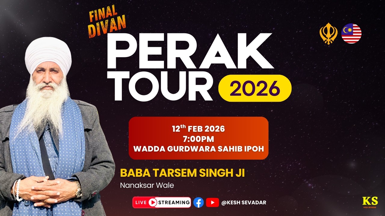LIVE: Final Divan | Day 13 PM | Baba Tarsem Singh Ji - Nanaksar Wale | Perak Tour 2026 | WGS Ipoh