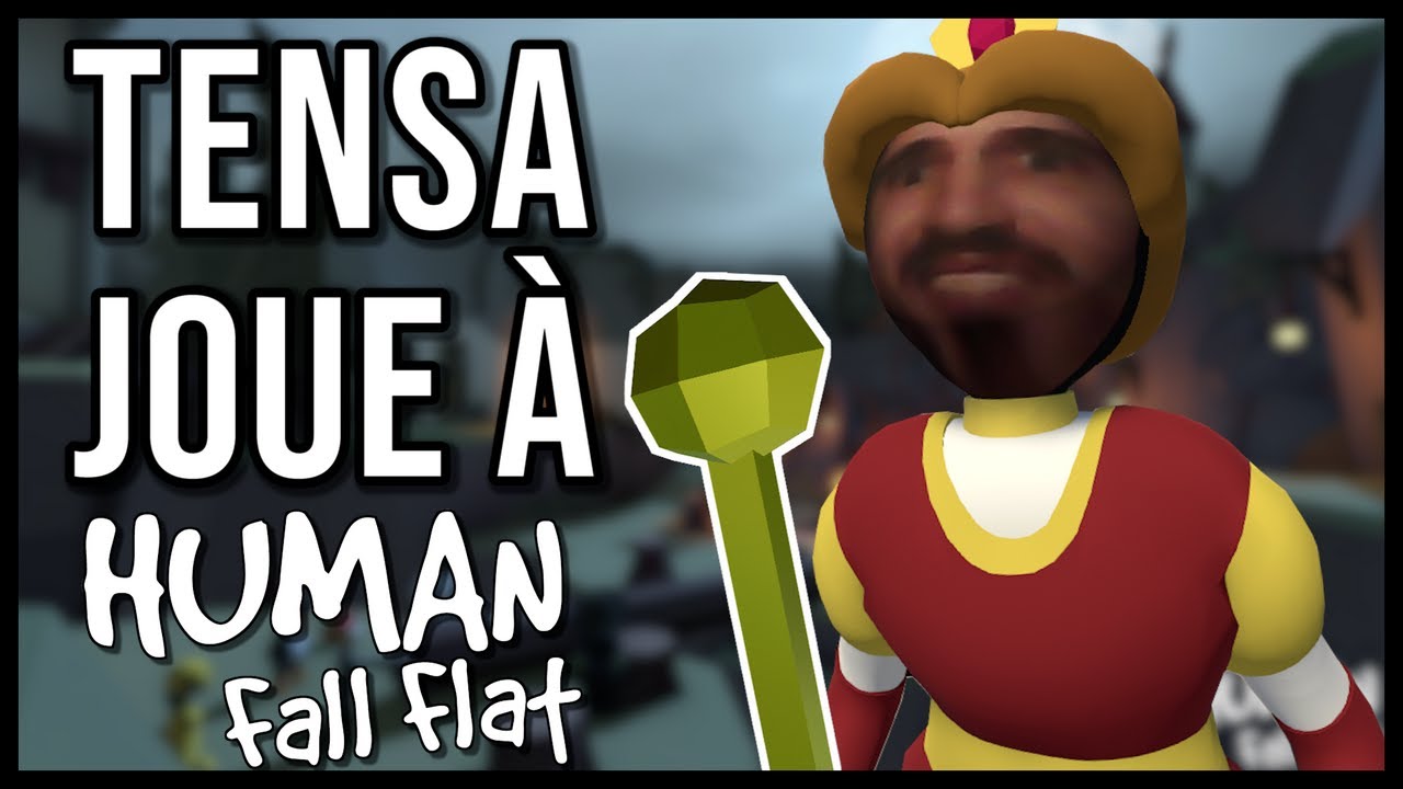 LA REINE ET SON JOUET COQUIN ! (Human Fall Flat - Best Of) ft. Molokax, JustDozit et D'Jey