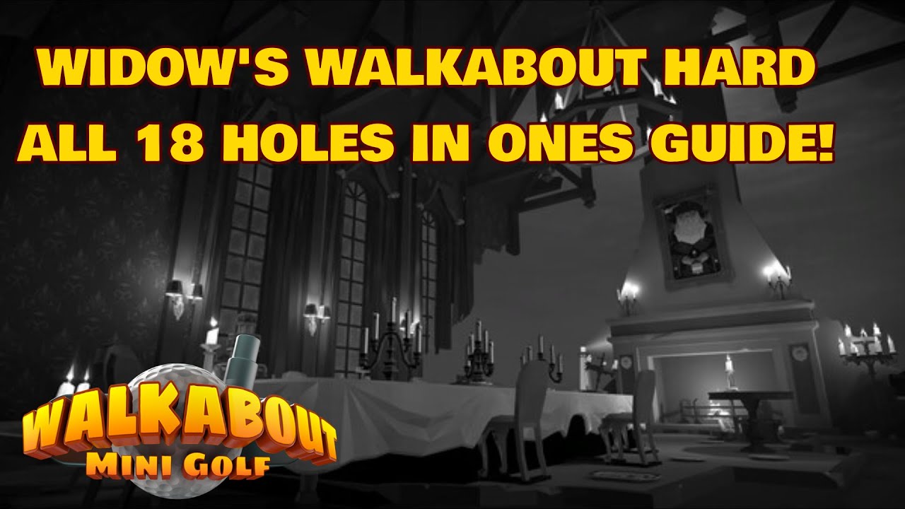Руководство по гольфу Widow's Walkabout Hard Course Hn1 | Все 18 гольф-полей Hn1 | Мини-гольф Wal...
