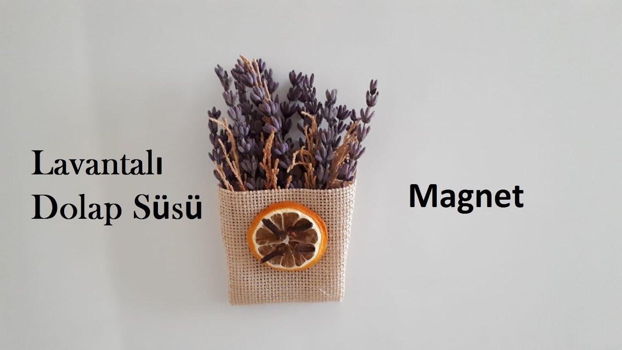 Lavantalı Dolap Süsü || Magnet Yapımı || Nişan Hediyelikleri