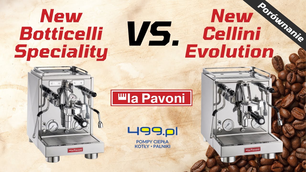 La Pavoni - New Botticelli Speciality vs New Cellini Evolution