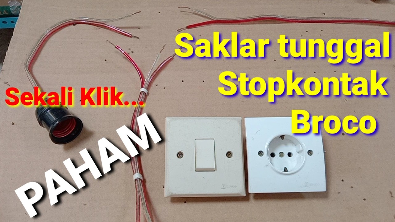 CARA Pasang Saklar Tunggal dan Stopkontak Broco 1 lampu# Tutorial Listrik.