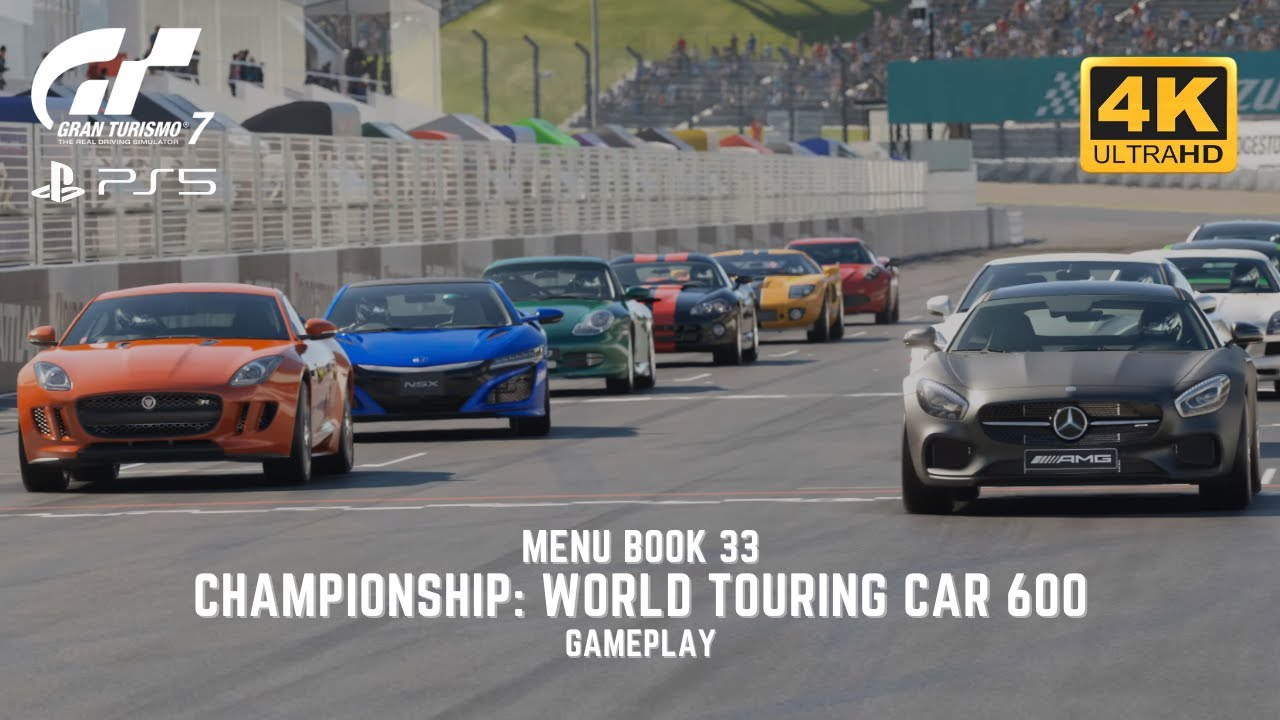 Gran Turismo 7 - Menu Book 33 - Championship: World Touring Car 600 - Gameplay - 4K 60fps HDR PS5