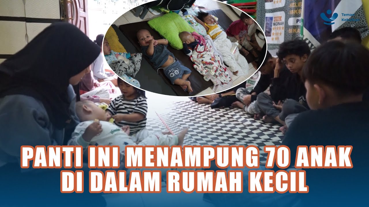 75 Bayi & Balita ada yang Dibuang Orang Tuanya… Panti Asuhan Ini Berjuang Agar Mereka Bisa Bertahan