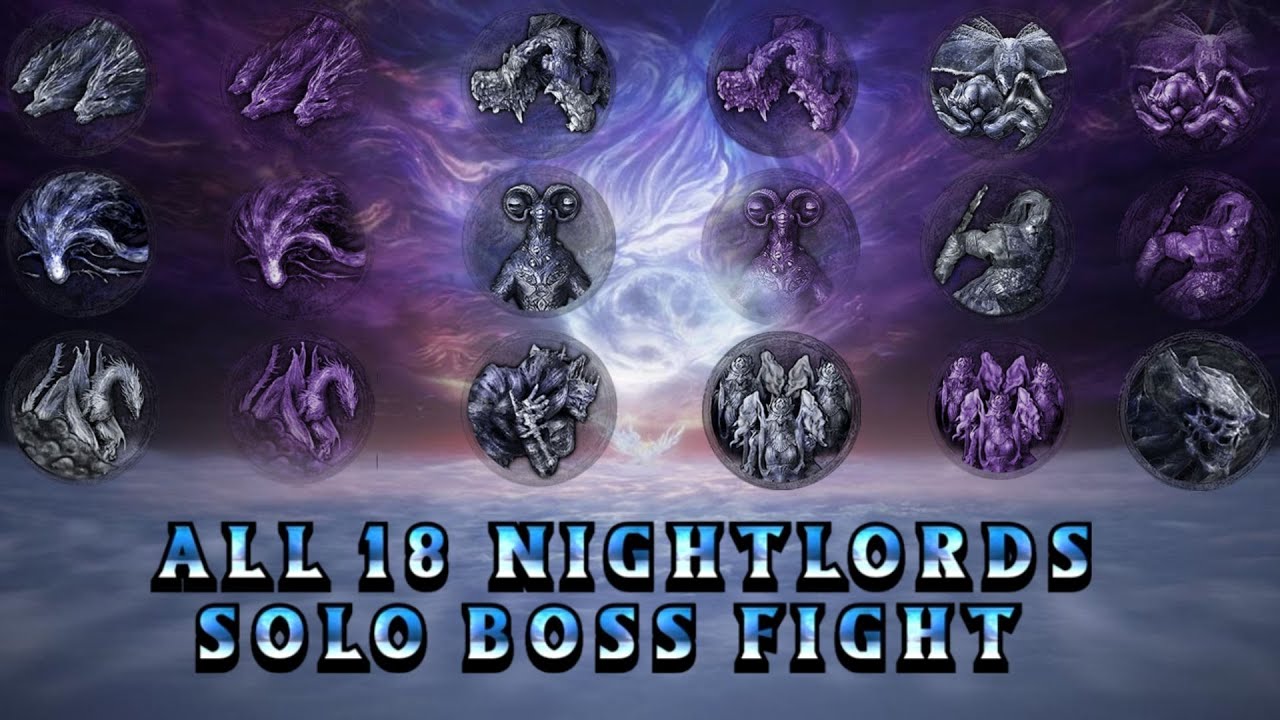 All 18 Nightlords Solo Raider Boss Fight - Elden Ring Nightreign