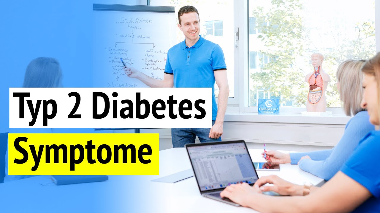 Typ 2 Diabetes: Kennst du diese Symptome auch?