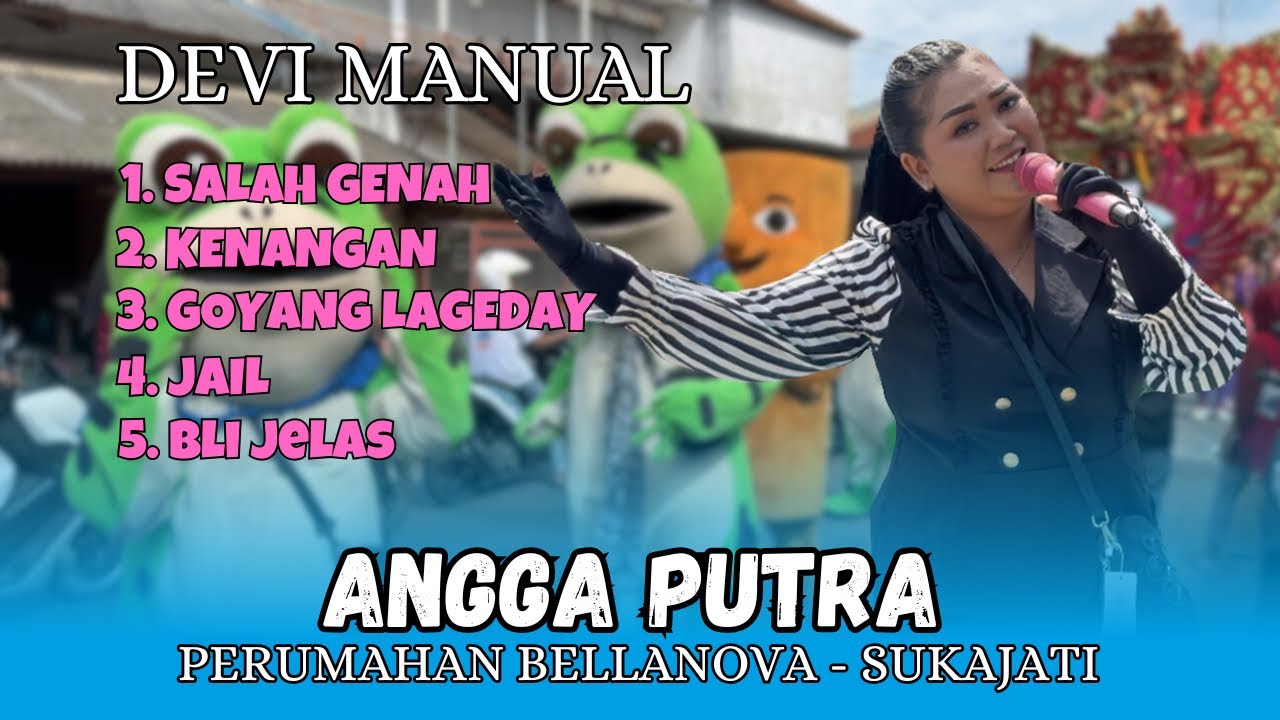 KENANGAN VOC. DEVI MANUAL | KUMPULAN LAGU SINGA DEPOK ANGGA PUTRA LIVE PERUMAHAN BELLANOVA- SUKAJATI