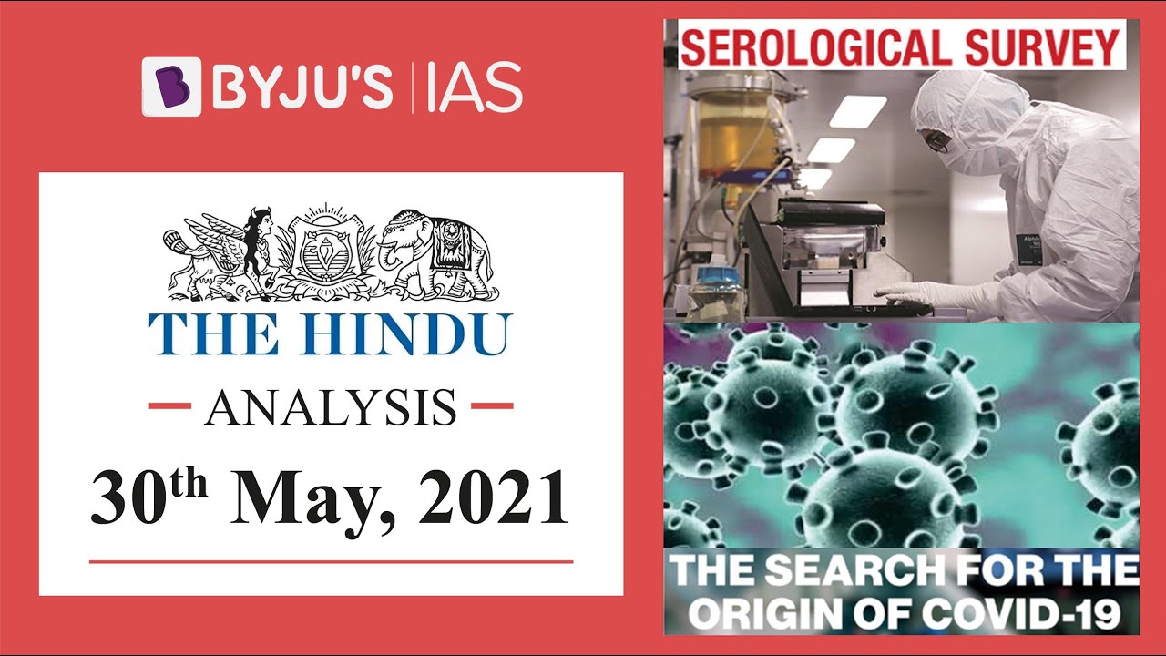 'The Hindu' Analysis for 30th May, 2021. (Current Affairs for UPSC/IAS)