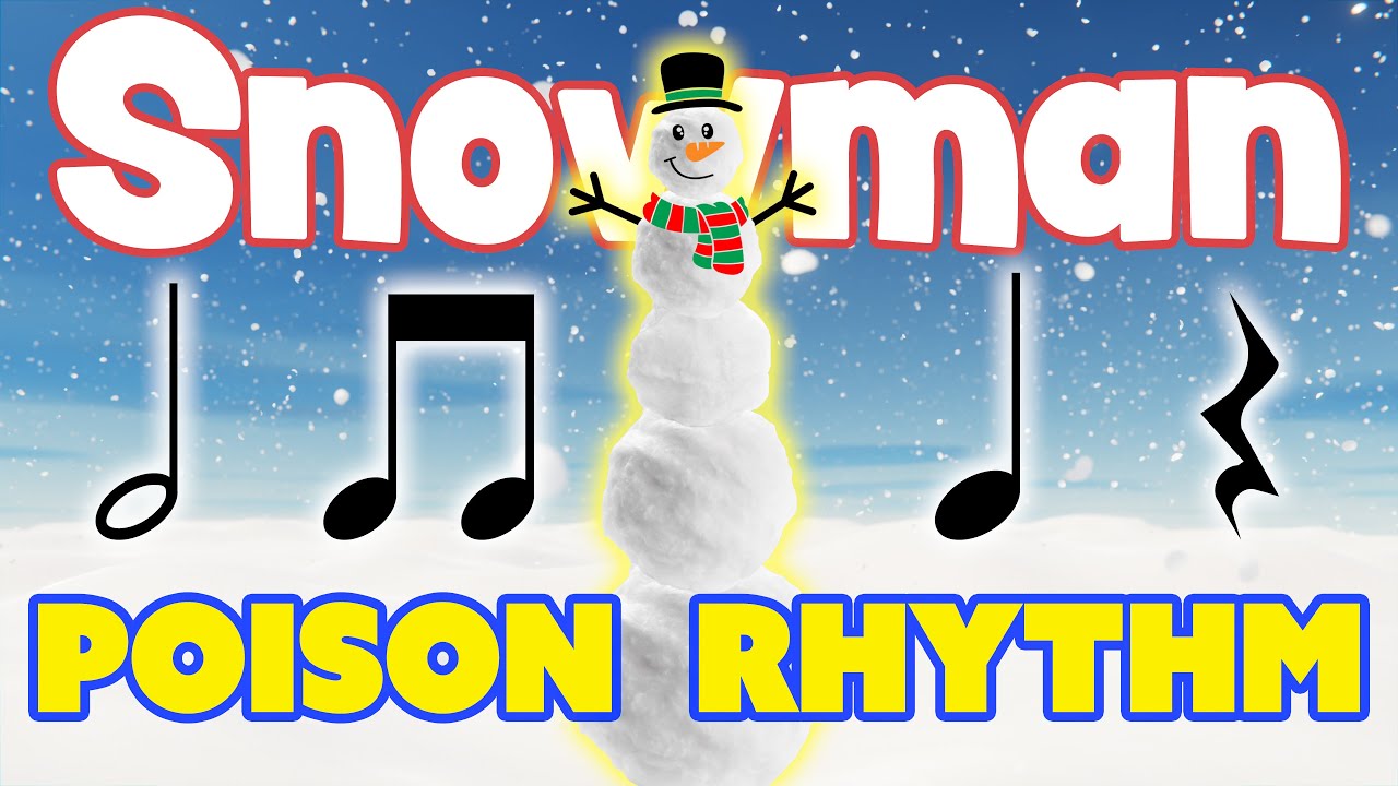 Snowman Poison Rhythm | Half-Note