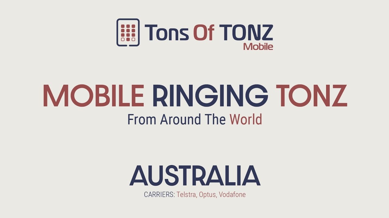 Mobile ringing/ringback tones: Australia (Telstra, Optis, Vodafone)