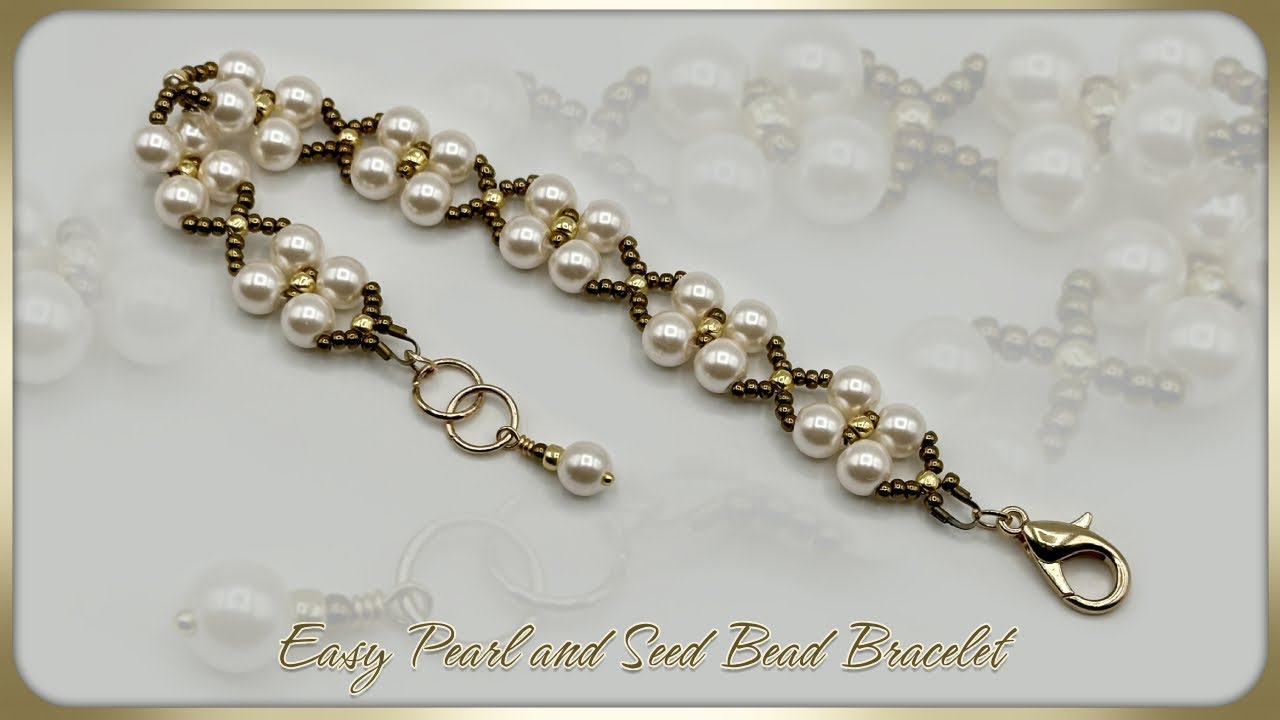 Easy Pearl and Seed Bead Bracelet Tutorial