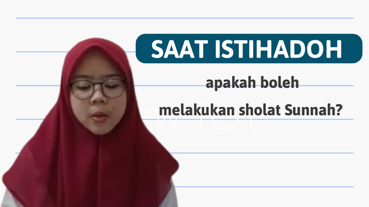 apakah wanita istihadoh boleh sholat sunnah? | hukum sholat sunnah saat istihadoh | istihadhah