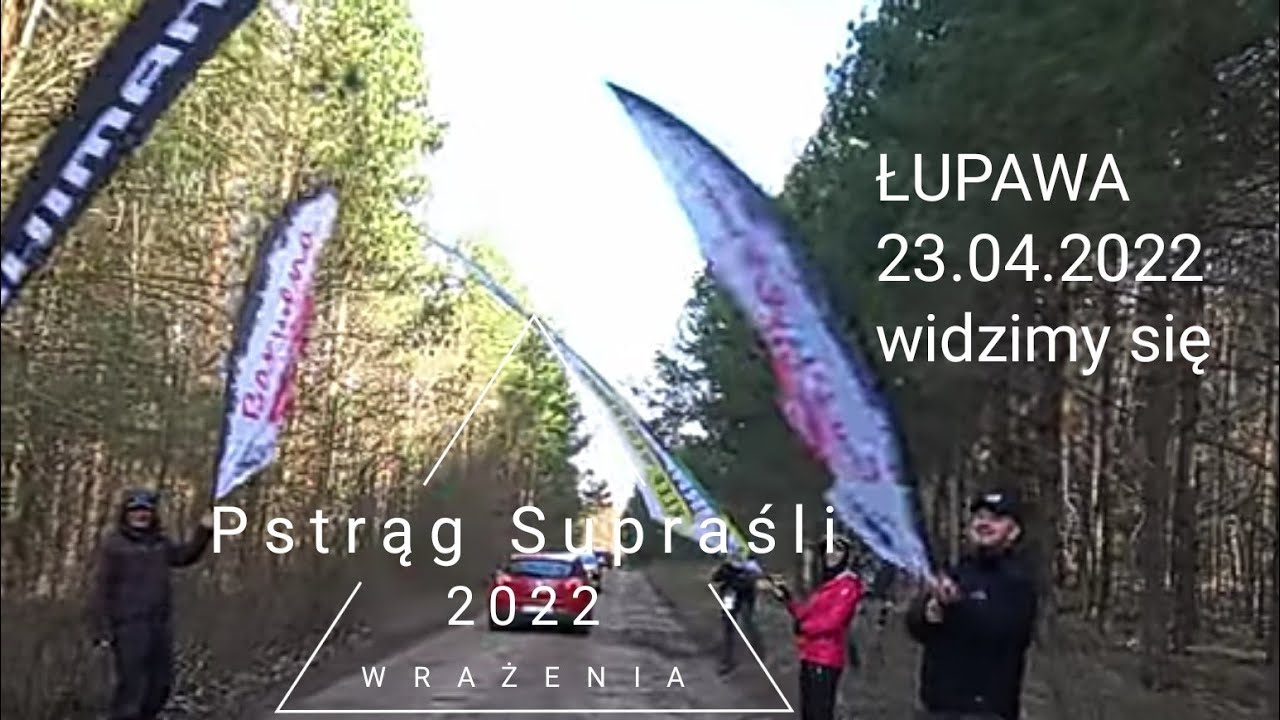 Wrażenia z Pstrąga Supraśli i Łupawa 23 Kwietnia