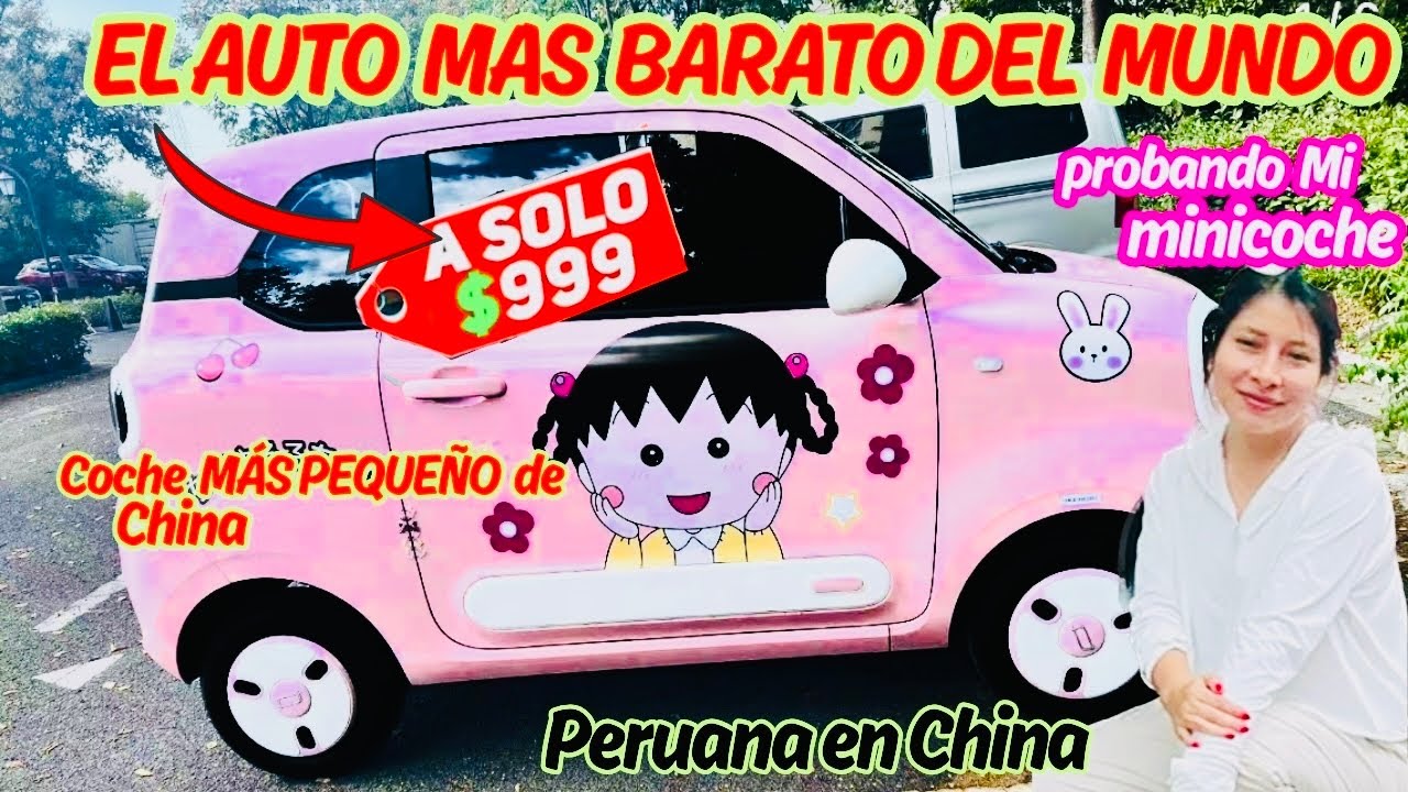 El Auto más BARATO DEL MUNDO Cuesta $999| Probando mi MINICOCHE más pequeño de CHINA 🚗