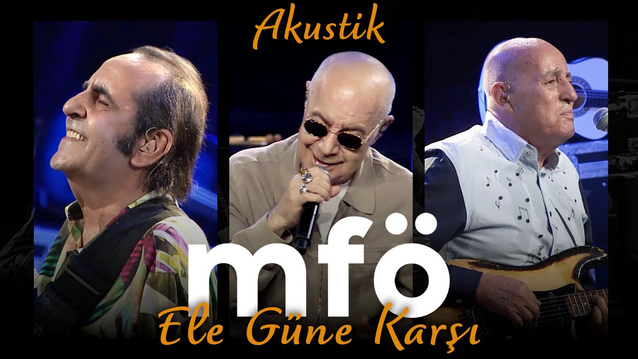 MFÖ - Ele Güne Karşı (Akustik)
