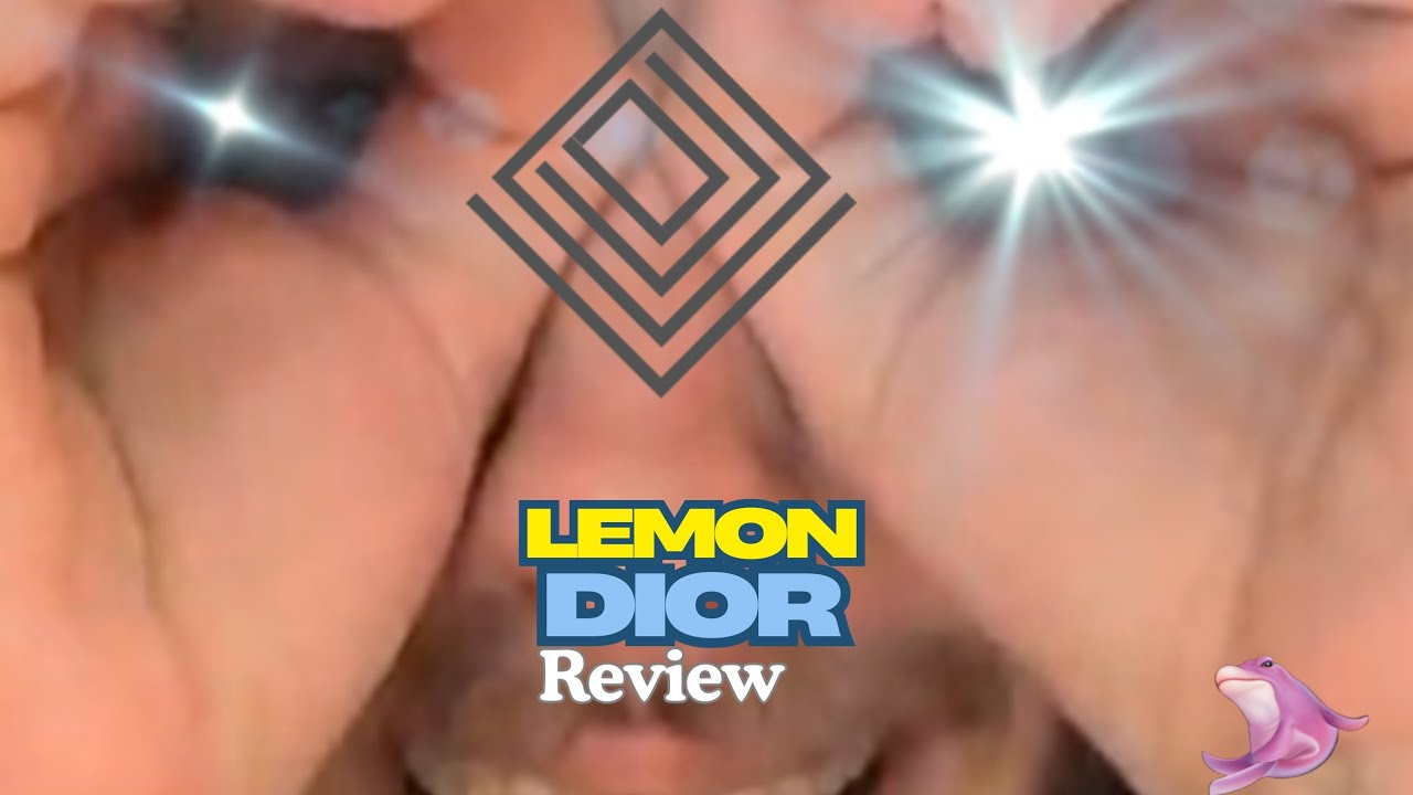 Lemon Dior Individual Review from LOUD