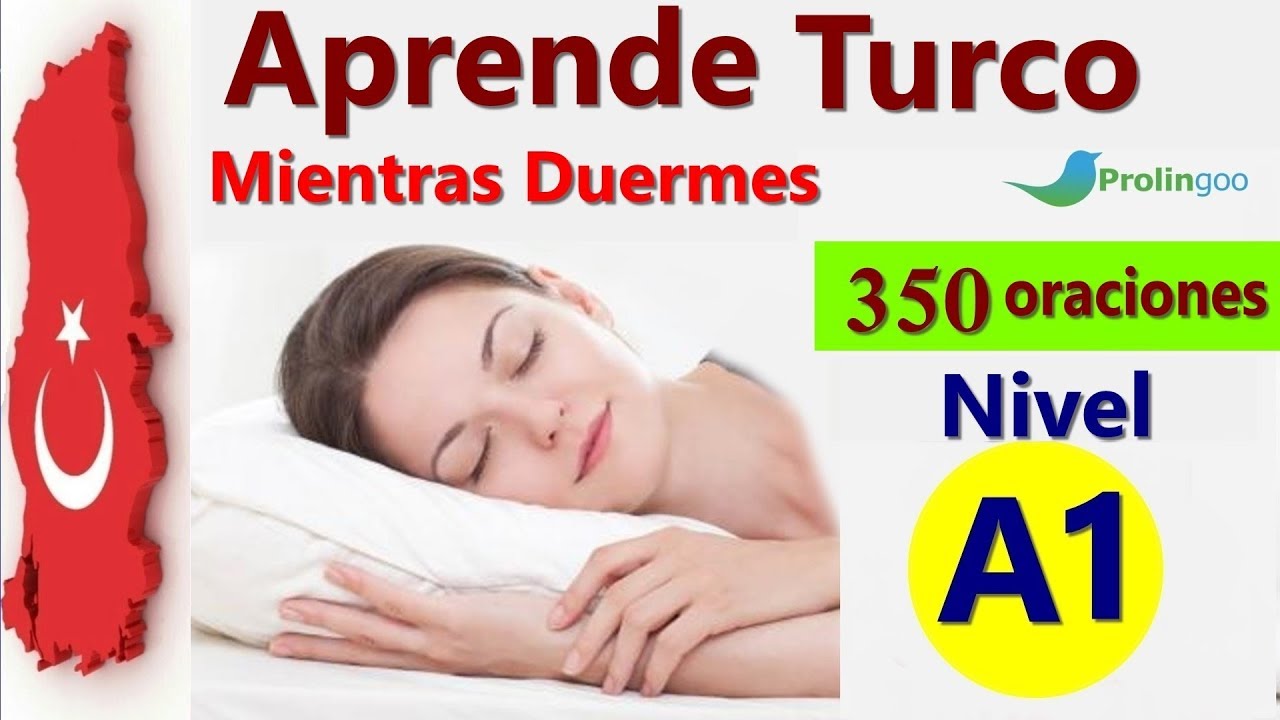 Aprender Turco Mientras Duermes | Las Frases y Palabras M&aacute;s Importantes En Turco