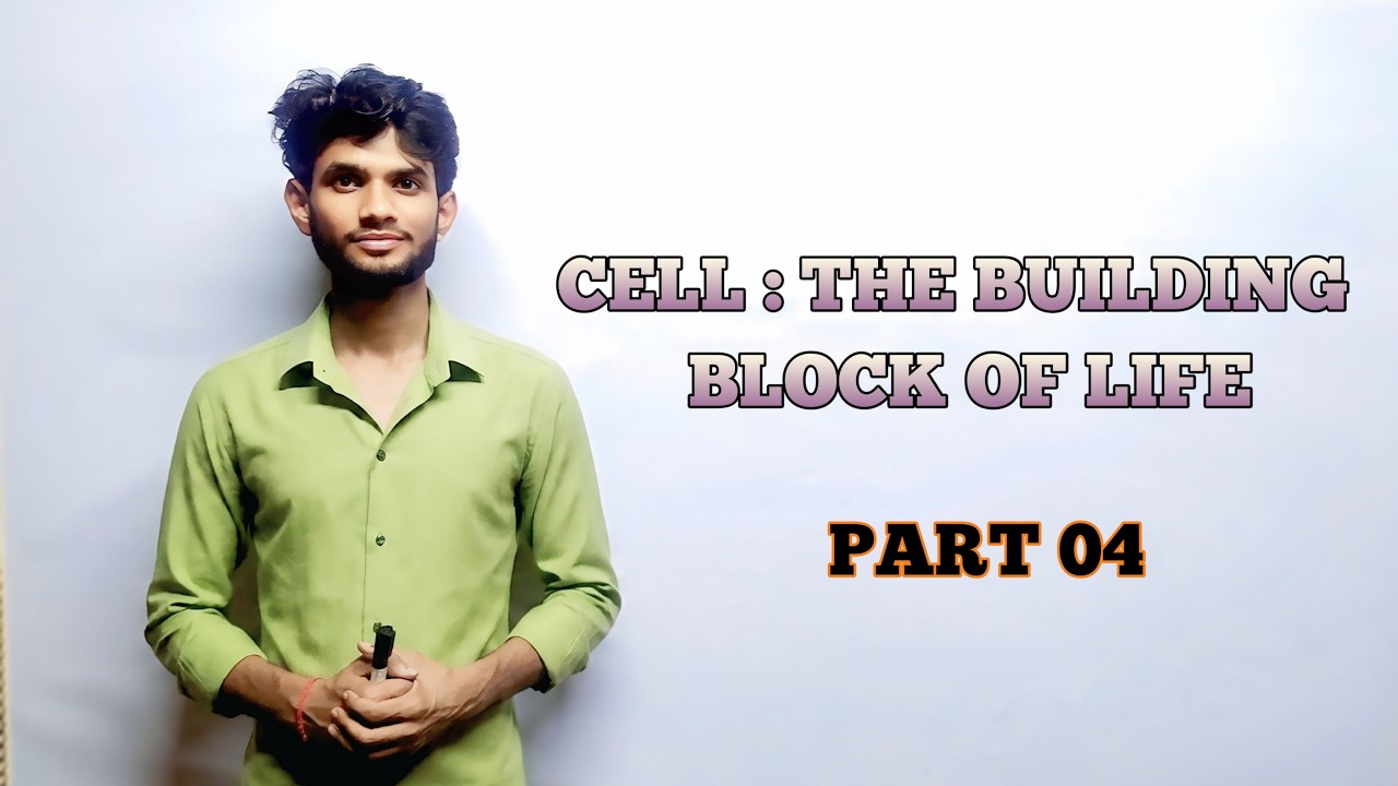 CELL : THE BUILDING BLOCK OF LIFE 04 || SCIENCE || BIOLOGY || CHAPTER 1ST || CLASS 9TH