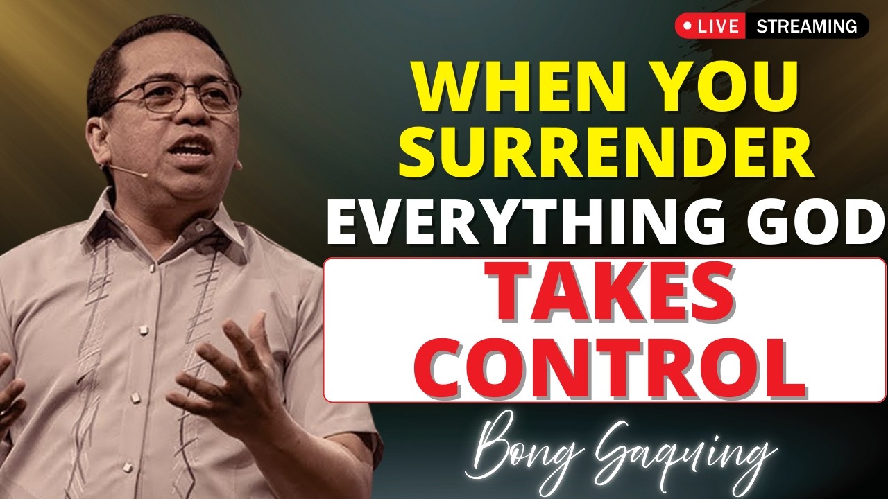 Surrender Your Plans to God | Real Faith Under God&rsquo;s Sovereignty &ndash; Bong Saquing