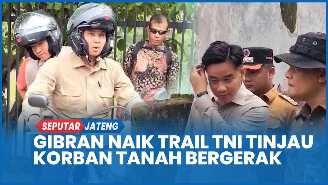 804 Jiwa Mengungsi, Wapres Gibran Naik Trail TNI Tinjau Korban Tanah Bergerak di Tegal